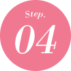 step.04
